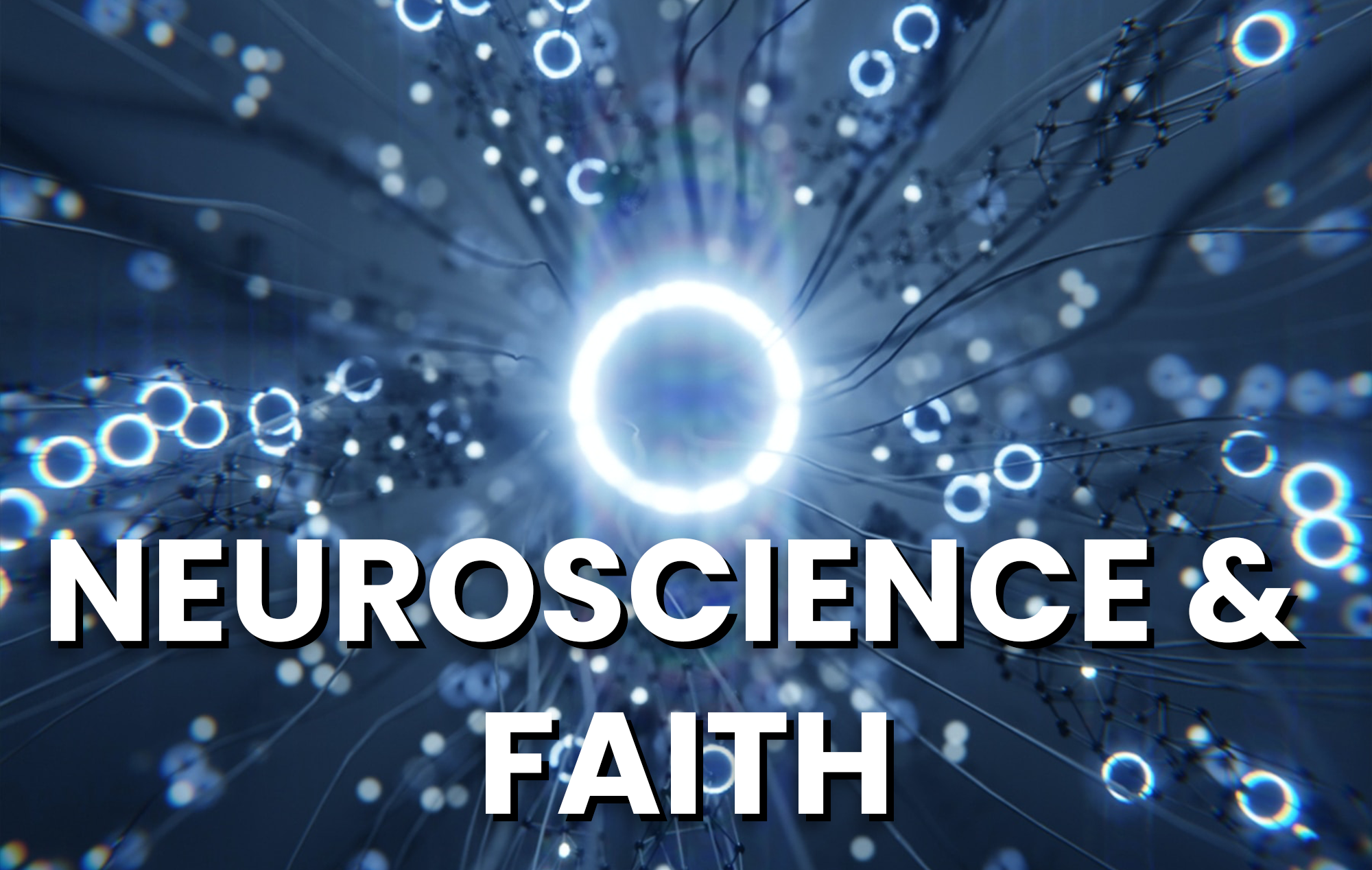 neuroscience and faith